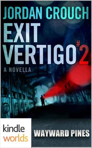 [Exit Vertigo 02] • Wayward Pines